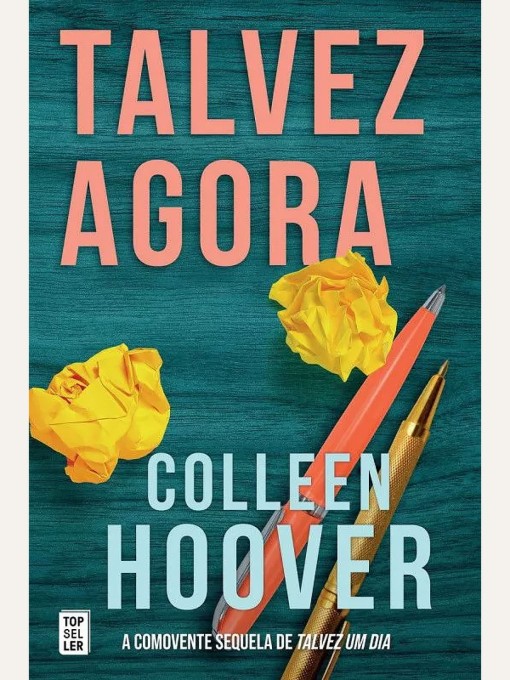 Talvez Agora de Colleen Hoover: Amizade, Amor e Superação
